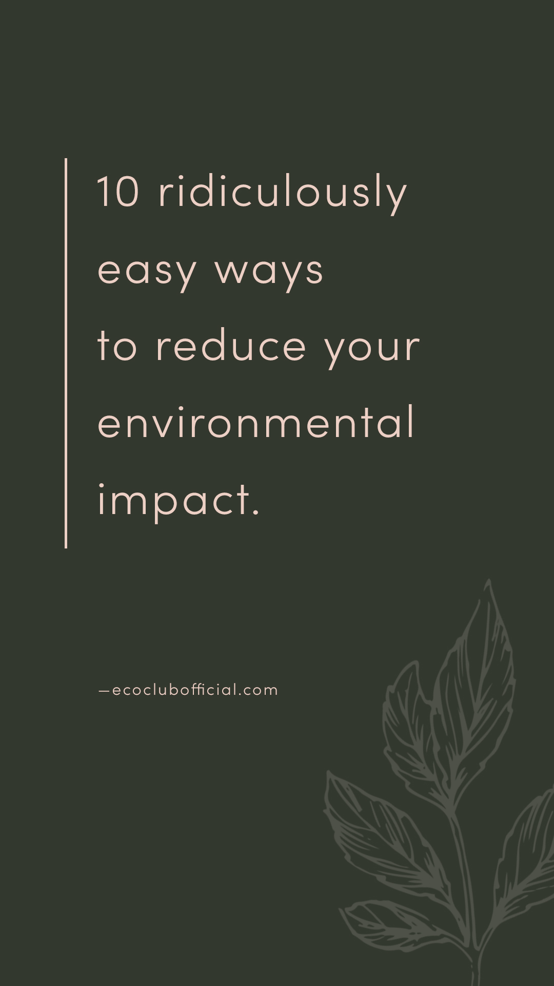 10 ridiculously easy ways to reduce your impact via eco club