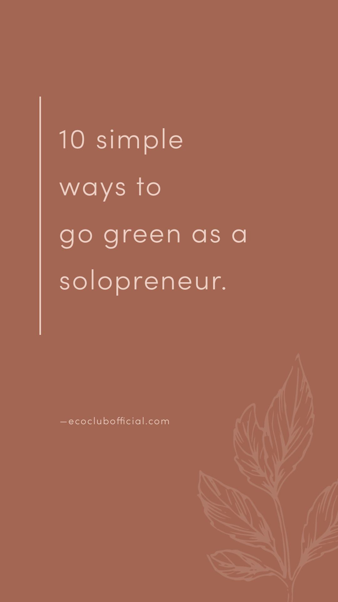 10 simple ways to go green as a Solopreneur via eco club